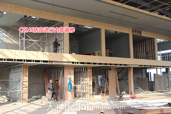 承天国际车城12月工程进度 C区4S店在进行内部装修